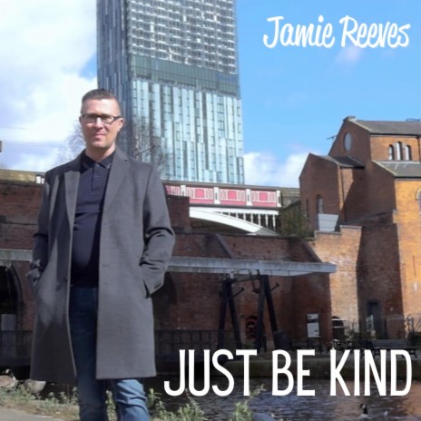 Just Be Kind | Boomplay Music