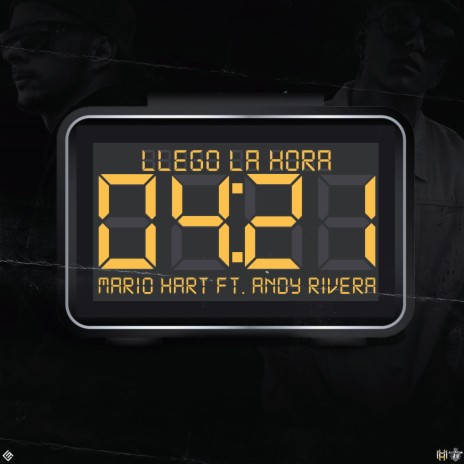 Llego la Hora ft. Andy Rivera | Boomplay Music