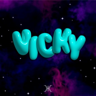 Vicky lyrics | Boomplay Music