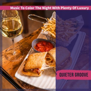 Music to Color the Night with Plenty of Luxury