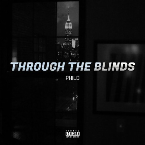 Through The Blinds | Boomplay Music