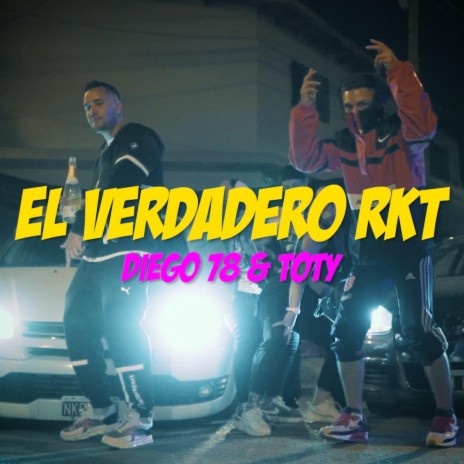 El Verdadero RKT (feat. Toty) | Boomplay Music