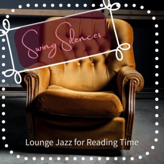 Lounge Jazz for Reading Time