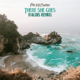 There She Goes (Valois Remix) lyrics | Boomplay Music
