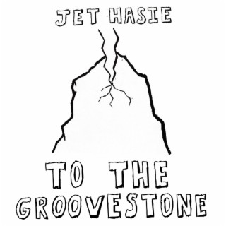 To The Groovestone lyrics | Boomplay Music