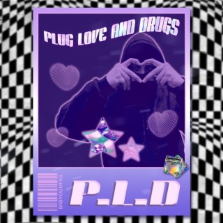 PLUG, LUV & DRUG$