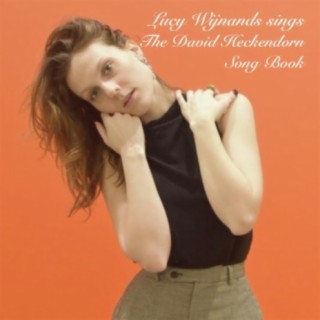 Lucy Wijnands sings The David Heckendorn Song Book