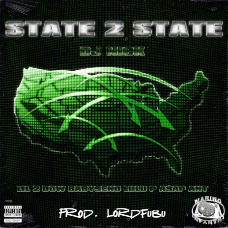 State 2 State (feat. Lil 2 Dow, Baby 9eno, LuLu P & A$aP Ant)