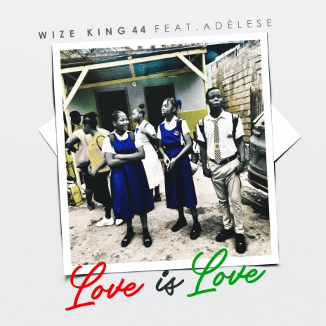 Love is Love ft. AdèLese | Boomplay Music