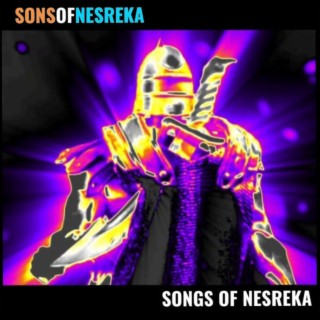 Songs of Nesreka