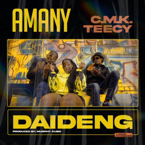Daideng (feat. CMK & Teecy) (radio edit) | Boomplay Music