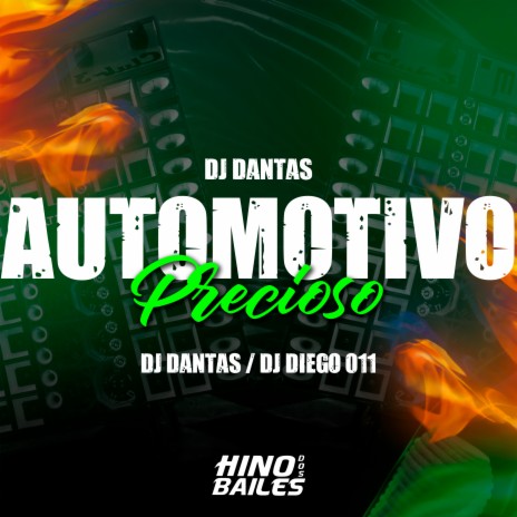 Automotivo Precioso ft. DJ Diego 011 | Boomplay Music