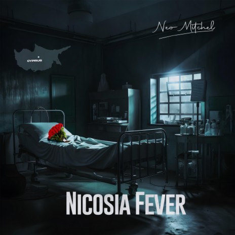 Nicosia Fever | Boomplay Music