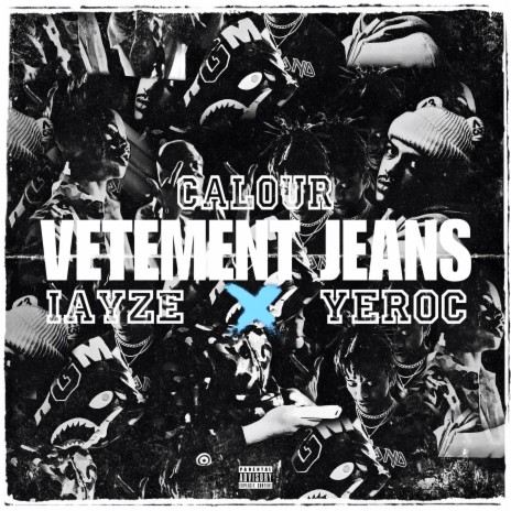 Vetement Jeans ft. Jace! & Yeroc | Boomplay Music