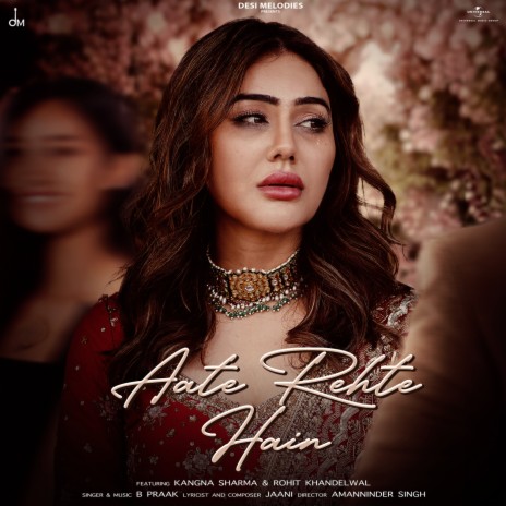 Aate Rehte Hain ft. Jaani | Boomplay Music