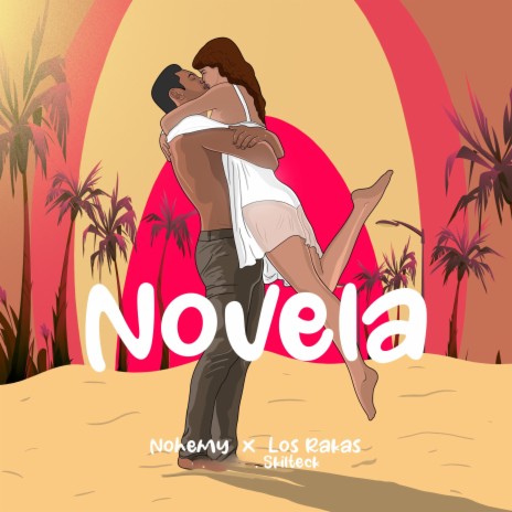 Novela ft. Nohemy & Skilteck | Boomplay Music