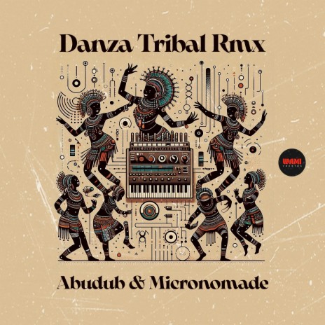 Danza Tribal Rmx ft. Abudub | Boomplay Music