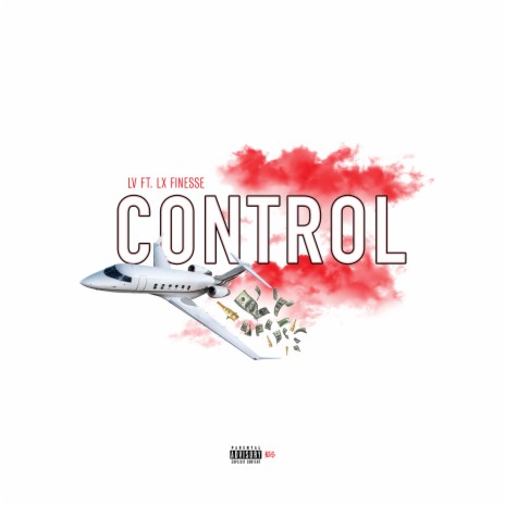 Control ft. LX Finesse | Boomplay Music