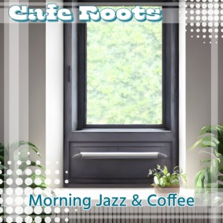 Morning Jazz & Coffee