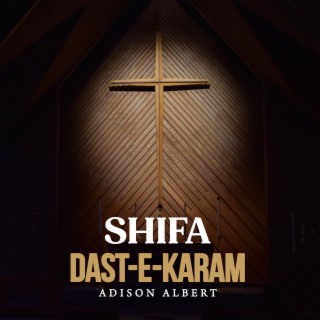 Shifa Dast-E-Karam