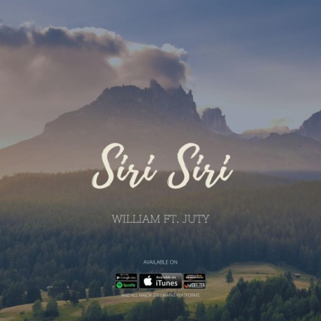 Siri Siri (feat. William) | Boomplay Music