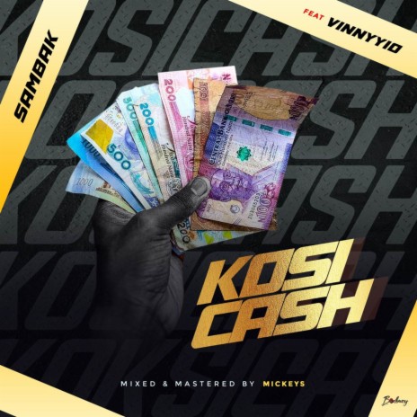 Kosi Cash ft. Vinnyio | Boomplay Music