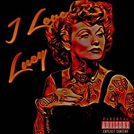 I Love Lucy | Boomplay Music