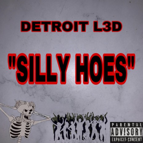 Silly Hoes | Boomplay Music