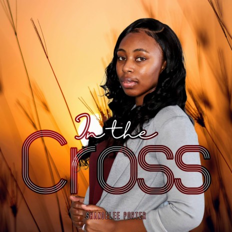 In The Cross | Boomplay Music