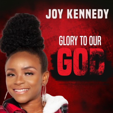 Glory to our God | Boomplay Music