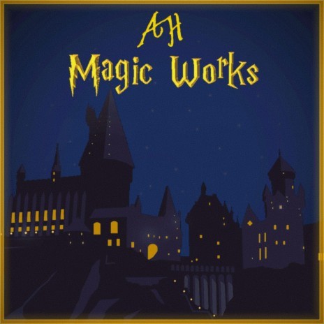 Magic Works | Boomplay Music