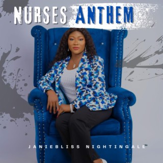 NURSING / NURSES ANTHEM