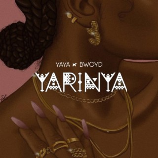 Yarinya ft. Bwoyd lyrics | Boomplay Music