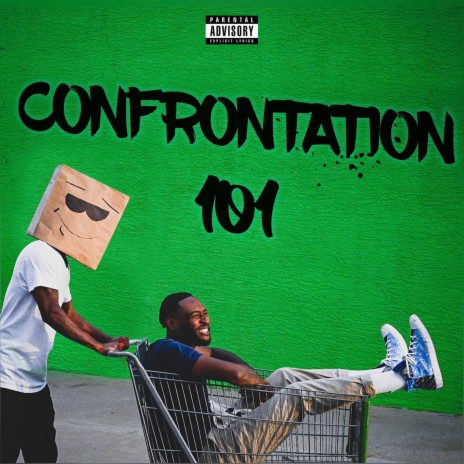 CONFRONTATION 101 | Boomplay Music