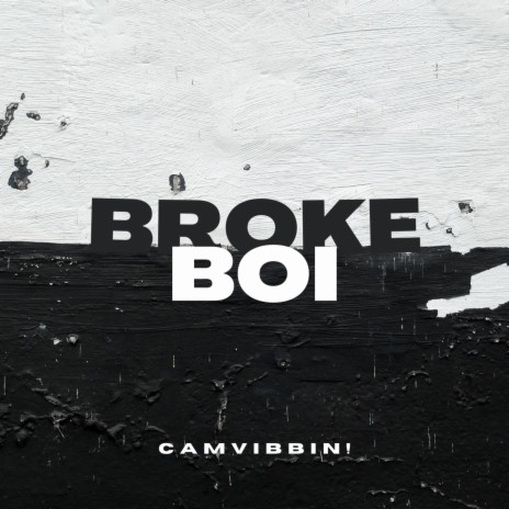 Broke Boi | Boomplay Music