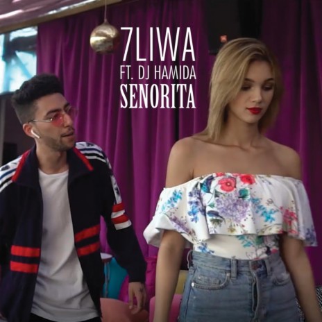 Senorita ft. DJ Hamida | Boomplay Music