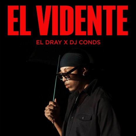 El Vidente ft. DJ Conds | Boomplay Music