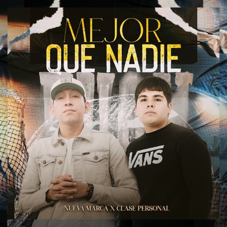 Mejor Que Nadie ft. clase personal | Boomplay Music