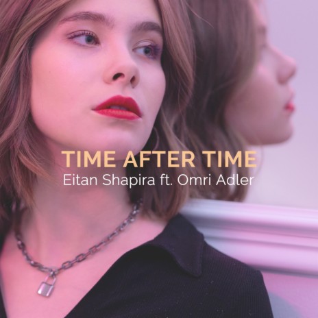 Time After Time (Cover) ft. Omri Adler