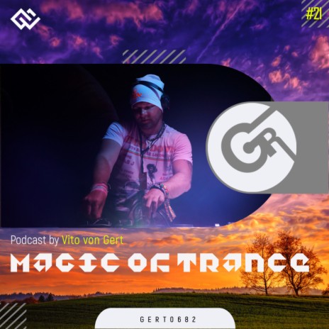 Magic Of Trance, Vol. 21 (Continuous Dj Mix)