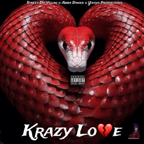 Krazy Love ft. Abba Danks & Yahya Productions | Boomplay Music