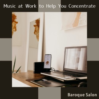 Music at Work to Help You Concentrate