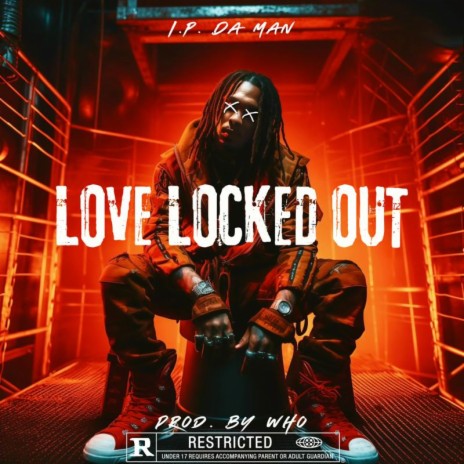 LOVE LOCKED OUT | Boomplay Music