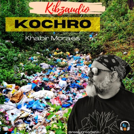 KOCHRO/KHABIR MORAES | Boomplay Music