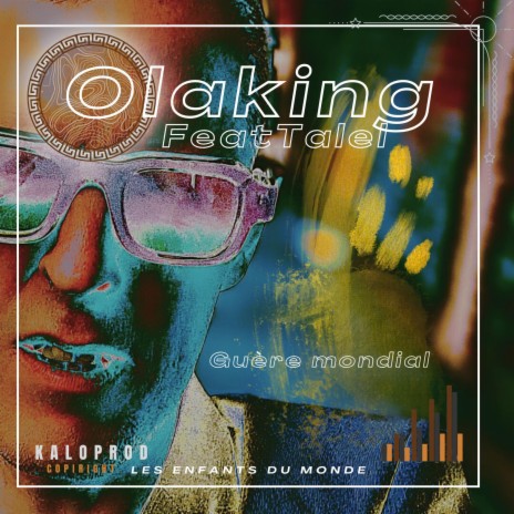 Olaking guères mondiales | Boomplay Music