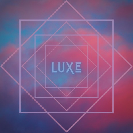 Luxe