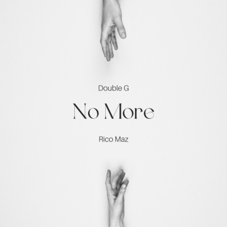 No More (feat. Rico Maz)