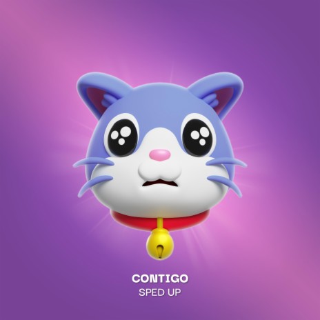 CONTIGO (SPED UP) ft. HYPERCAT | Boomplay Music