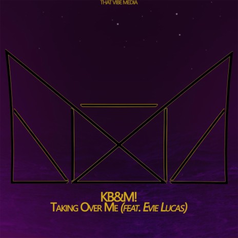 Taking Over Me ft. Evie Lucas | Boomplay Music