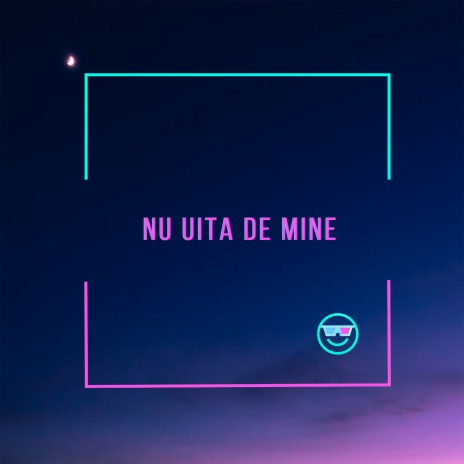 Nu Uita De Mine | Boomplay Music